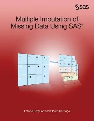 Imputazione multipla di dati mancanti con SAS - Multiple Imputation of Missing Data Using SAS