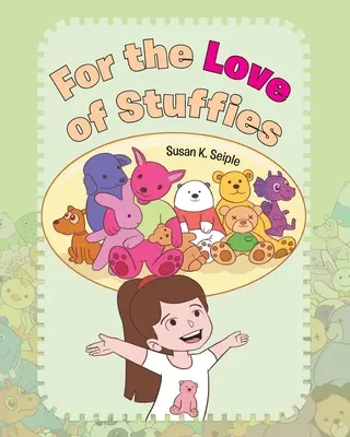 Per amore dei peluche - For the Love of Stuffies