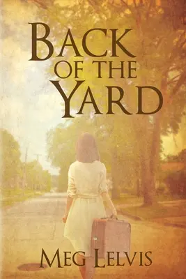 Il retro del cortile: Una saga familiare della Grande Depressione - Back of The Yard: A Great Depression Family Saga