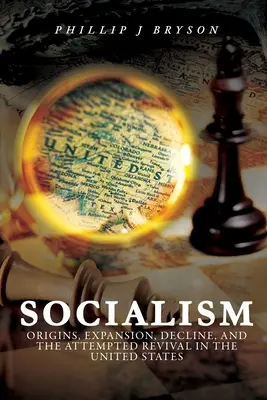 Il socialismo: Origini, espansione, declino e tentativo di rinascita negli Stati Uniti - Socialism: Origins, Expansion, Decline, and the Attempted Revival in the United States