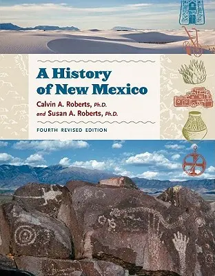 Storia del Nuovo Messico, 4a edizione riveduta, libro delle risorse per gli insegnanti - A History of New Mexico, 4th Revised Edition, Teacher Resource Book