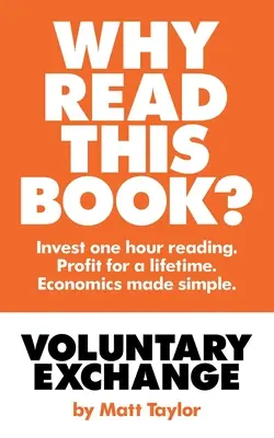 Scambio volontario: La semplice verità dell'economia - Voluntary Exchange: The Simple Truth of Economics