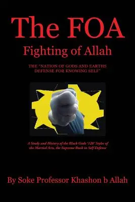 La FOA Lotta di Allah, la Nazione degli Dei e la Difesa della Terra per conoscere se stessi