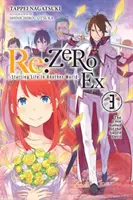 RE: Zero - Iniziare la vita in un altro mondo- Ex, Vol. 3 (Light Novel): La ballata d'amore del diavolo della spada - RE: Zero -Starting Life in Another World- Ex, Vol. 3 (Light Novel): The Love Ballad of the Sword Devil