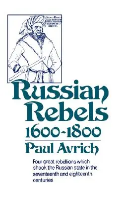 Ribelli russi, 1600-1800 - Russian Rebels, 1600-1800