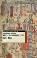 Inghilterra e Scozia, 1286-1603 - England and Scotland, 1286-1603