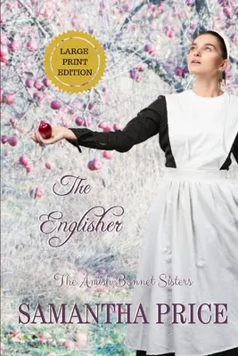 L'editore a grande tiratura: romanzo amish - The Englisher LARGE PRINT: Amish Romance