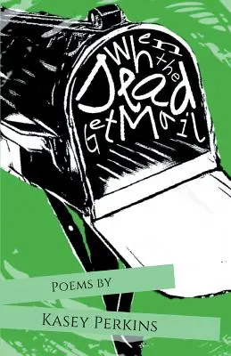 Quando i morti ricevono posta - When the Dead Get Mail
