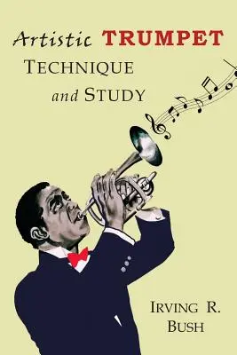 Tromba artistica: Tecnica e studio - Artistic Trumpet: Technique and Study