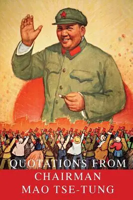 Citazioni del presidente Mao Tse-Tung - Quotations From Chairman Mao Tse-Tung