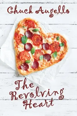 Il cuore rotante - The Revolving Heart