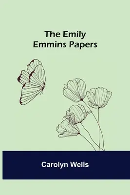 I documenti di Emily Emmins - The Emily Emmins Papers