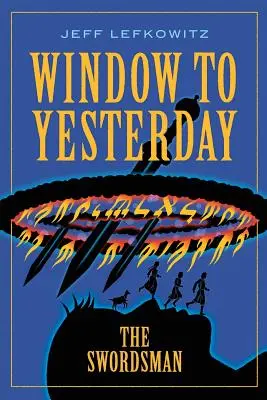 La finestra su ieri: Lo spadaccino - Window To Yesterday: The Swordsman