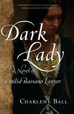 Dark Lady: Un romanzo di Emilia Bassano Lanyer - Dark Lady: A Novel of Emilia Bassano Lanyer