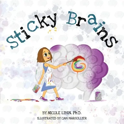 Cervelli appiccicosi - Sticky Brains