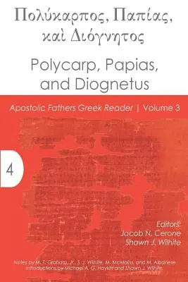 Policarpo, Papia e Diogneto - Polycarp, Papias, and Diognetus