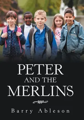 Pietro e i Merli - Peter and the Merlins
