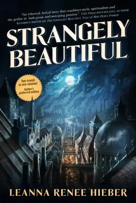 Stranamente bello - Strangely Beautiful