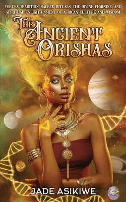 Gli antichi Orisha - The Ancient Orishas