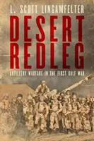 Desert Redleg: La guerra d'artiglieria nella prima guerra del Golfo - Desert Redleg: Artillery Warfare in the First Gulf War