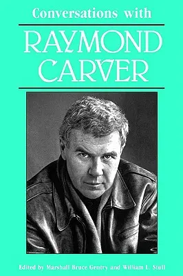 Conversazioni con Raymond Carver - Conversations with Raymond Carver