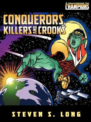 Conquistatori, assassini e truffatori - Conquerors, Killers, and Crooks