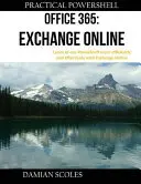 Powershell pratico Office 365 Exchange Online - Practical Powershell Office 365 Exchange Online