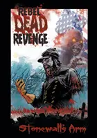 La vendetta dei morti ribelli - Rebel Dead Revenge