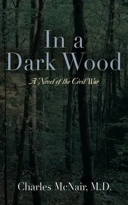 In un bosco buio - In a Dark Wood