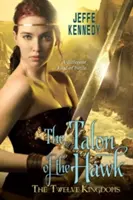 I dodici regni: L'artiglio del falco - The Twelve Kingdoms: The Talon of the Hawk