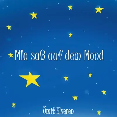 Mia sa auf dem Mond: con fumetti - Mia sa auf dem Mond: mit comics