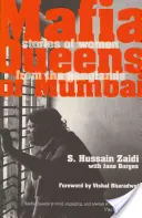 Le regine della mafia di Mumbai - Mafia Queens of Mumbai