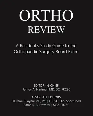 Revisione ortopedica: Guida allo studio per l'esame di ammissione alla commissione di chirurgia ortopedica per i residenti - Ortho Review: A Resident's Study Guide to the Orthopaedic Surgery Board Exam