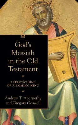 Il Messia di Dio nell'Antico Testamento - God's Messiah in the Old Testament