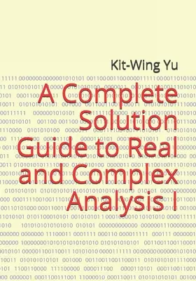 Guida alla soluzione completa dell'analisi reale e complessa I - A Complete Solution Guide to Real and Complex Analysis I