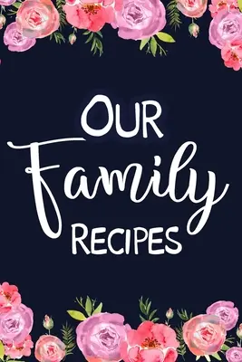 Le nostre ricette di famiglia - Our Family Recipes