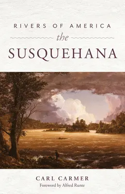 I fiumi d'America: Il Susquehanna - Rivers of America: The Susquehanna