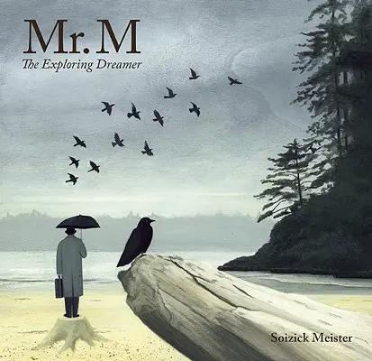 Mr. M: Il sognatore esploratore - Mr. M: The Exploring Dreamer