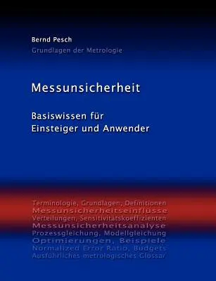 Messunsicherheit: Nozioni di base per esperti e utenti - Messunsicherheit: Basiswissen fr Einsteiger und Anwender