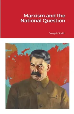 Il marxismo e la questione nazionale - Marxism and the National Question