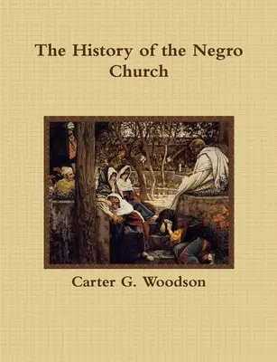 Storia della Chiesa negra - The History of the Negro Church