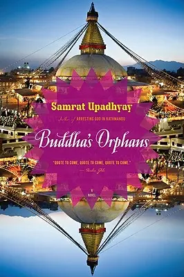 Gli orfani di Buddha - Buddha's Orphans