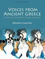 Voci dall'antica Grecia: Fonti per la storia, la società e la cultura greca - Voices from Ancient Greece: Sources for Greek history, society, and culture