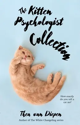 La collezione dello psicologo dei gattini - The Kitten Psychologist Collection