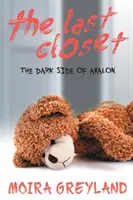 L'ultimo armadio: Il lato oscuro di Avalon - The Last Closet: The Dark Side of Avalon