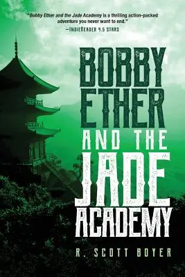 Bobby Ether e l'Accademia di Giada - Bobby Ether and the Jade Academy