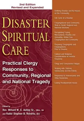 Cura spirituale dei disastri: Risposte pratiche del clero a tragedie comunitarie, regionali e nazionali - Disaster Spiritual Care: Practical Clergy Responses to Community, Regional and National Tragedy