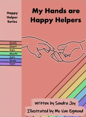 Le mie mani sono aiutanti felici - My Hands are Happy Helpers