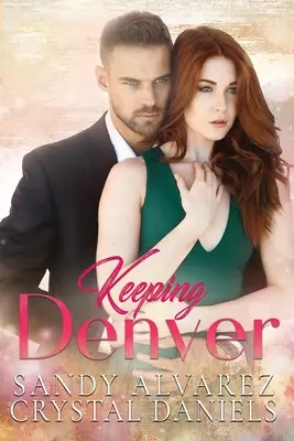 Mantenere Denver - Keeping Denver