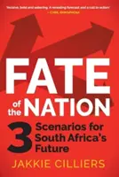 Il destino della nazione: 3 scenari per il futuro del Sudafrica - Fate of the Nation: 3 Scenarios for South Africa's Future